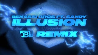 Benassi Bros ftSandy  Illusion DBL Remix [upl. by Alehs]