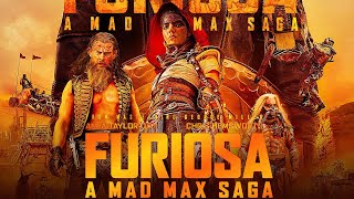 Furiosa A Mad Max Saga 2024 Movie  Anya TaylorJoyChris  Fact amp Review [upl. by Nagiem]