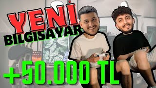 50000 TL YENİ BİLGİSAYARIMIZ  Bu devirde toplanır mı [upl. by Destinee]