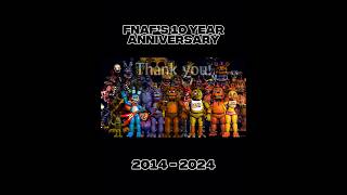 FNaF’s 10 Year Anniversary Edit [upl. by Gyimah]