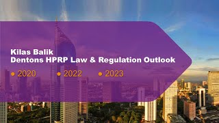 Dentons HPRP Law and Regulation Outlook 2020 2022 2023 [upl. by Tiebold]