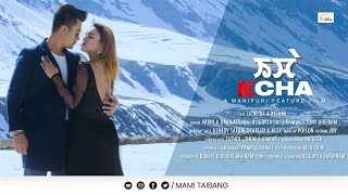 Wakhal  Shilheiba amp Reshmi  Arbin amp Omolata  Echa Movie Official Song Release 2021 [upl. by Eversole]