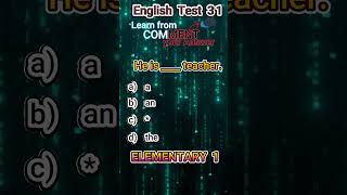 English Elementary Test 31 [upl. by Geesey396]