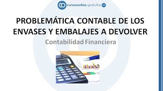 Contabilidad de envases y embalajes a devolver a proveedores y por clientes [upl. by Yesnikcm]