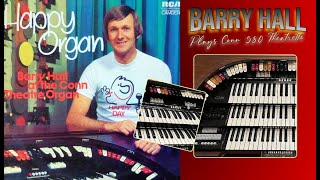 Barry Hall  Conn 580 Theatrette  Happy Organ 1974 [upl. by Ecnar]