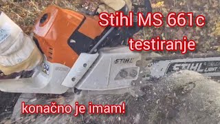 Stihl MS 661CM konačno u mojim rukama [upl. by Kanya]