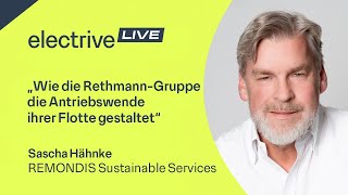 „Wie die RethmannGruppe die Antriebswende ihrer Flotte gestaltet“ – Sascha Hähnke von REMONDIS [upl. by Aisul243]