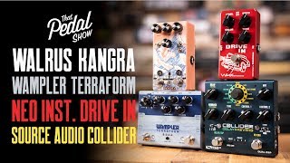 Source Audio Collider Wampler Terraform Walrus Audio Kangra Neo Drive In TPS Pedal Jams [upl. by Etep817]