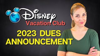 💵2023 Disney Vacation Club Dues Announcement  A DVC Dues Comparison [upl. by Cence]