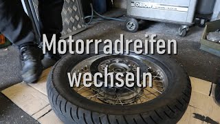 Motorradreifen wechseln Anleitung [upl. by Hallsy]