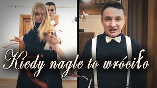 Kiedy nagle to wróciło Wojtek Szumański [upl. by Ettenoj]