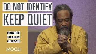 Mooji  KEEP LOOKING  INVITATION to FREEDOM Alpha Waves Background Music [upl. by Sel195]