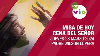 Misa de hoy Cena del Señor Jueves 28 Marzo de 2024 ⛪ SemanaSanta2024 JuevesSanto TeleVID [upl. by Seymour]