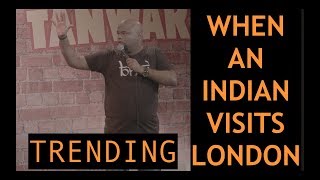 When An Indian Visits London  Stand up Comedy by Nishant Tanwar [upl. by Aicilev]