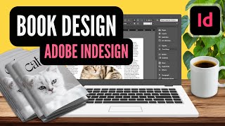 InDesign Tutorial  How to Create a Book for Beginners to Print amp Publish [upl. by Boone]