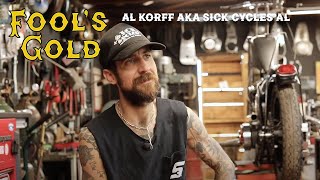 EP2 Al Korff AKA Sick Cycles Al [upl. by Ynehpets81]