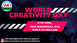 21 de Abril  World Creativity Day Dia Mundial da Criatividade [upl. by Haraj798]