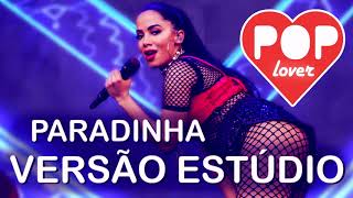 Anitta  Paradinha OFICIAL Studio Version INTRO  BREAK [upl. by Anastasio]