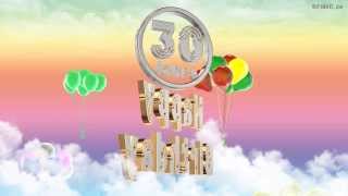 Happy Birthday 30 Jahre Geburtstag Video 30 Jahre Happy Birthday to You [upl. by Estella375]