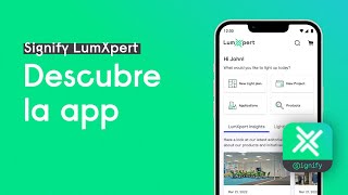 LumXpert la nueva creada por y para instaladores de Signify [upl. by Demmy]