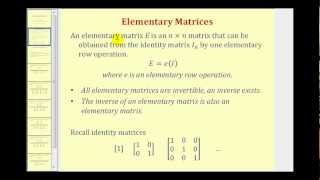 Elementary Matrices [upl. by Noet]