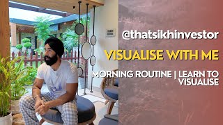 Visualise With Me  July 15 2024  Morning Routine  How To Visualise  ThatSikhInvestor [upl. by Nodyarb308]