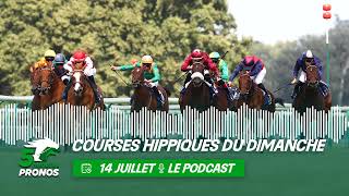 5 Minutes Pronos  Courses hippiques du dimanche 14 juillet [upl. by Aynwat]