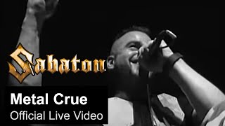 SABATON  Metal Crue Official Live Video [upl. by Atinuaj]