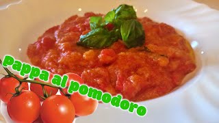 Come preparare la PAPPA AL POMODORO Ricetta toscana semplice [upl. by Znarf]