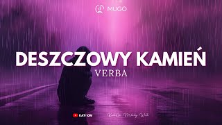 Verba  Deszczowy kamień  Lyric Video [upl. by Bautista106]