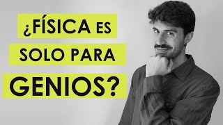 🤔Es muy difícil estudiar física Estás preparado Hay que ser muy listo un genio o muy inteligente [upl. by Burford]