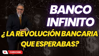 Banco Infinito Explicado ¿Es la Revolución Bancaria que Esperabas  Ep 22  Finanzas a Toda prueba [upl. by Torbart881]