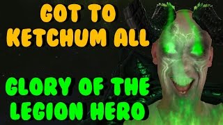 WoW Glory of the Legion Hero quotGot To Ketchum Allquot Achievement  OGTomkins [upl. by Audra795]