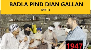 Badla Pind dian Galla  Part 01  SantaliNama by Sanwal Dhami  PARTITION OF PUNJAB 1947 [upl. by Enelra693]