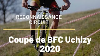 RECONNAISSANCE CIRCUIT coupe de BFC Uchizy 2020 [upl. by Ric]