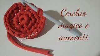 Tutorial uncinetto cerchio magico e aumenti  Crochet Magic ring and increases [upl. by Nnairb]