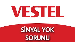 VESTEL TV SİNYAL YOK SORUNU ÇÖZÜM YOLLARI [upl. by Ibrik]