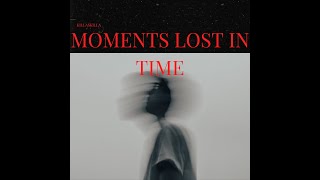 ♪♪♪ KillaSkilla  Moments Lost in Time ♪♪♪ [upl. by Thom]