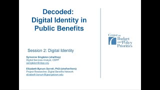 Decoded Digital Identity in Public Benefits [upl. by Ainahpets]