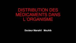 Distribution des médicaments dans l´organisme [upl. by Shulins353]