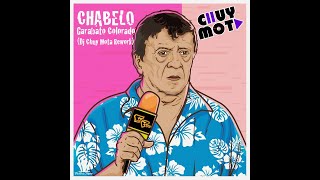 CHABELO  GARABATO COLORADO dj chuy mota rework [upl. by Margherita]