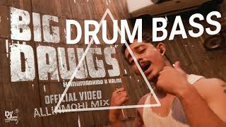 Big Dawgs  Drum Bass Mix Allinmohi  Hanumankind  Kalmi [upl. by Liag]