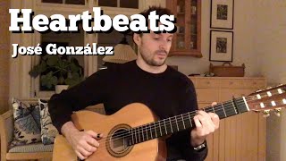 Heartbeats  José González  Cover by PhilipMollerGuitar [upl. by Lacim]