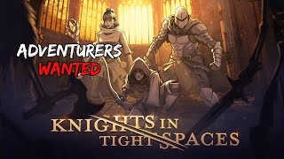 FIGHT IN A STYLISH MEDIEVAL WORLD Knights in Tight Spaces Gameplay First Impressions [upl. by Saile]