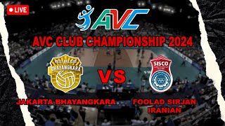 🔴LIVE AVC MENS CLUB CHAMPS 2024 BHAYANGKARA PRESISI VS FOOLAD SIRJAN IRANIAN [upl. by Johny939]