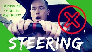 Do You Have To Use Push Pull Steering On Your Driving Test [upl. by Rafaj]