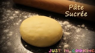 Recette de base n°4   La pâte sucrée [upl. by Lenwood30]