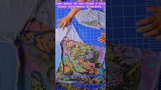 Como pasar de una blusa a otra blusa totalmente diferente sewing coser costura ideas sew diy [upl. by Dinsmore]