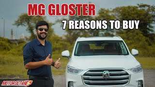 MG Gloster  7 Reasons To Buy [upl. by Fotinas594]