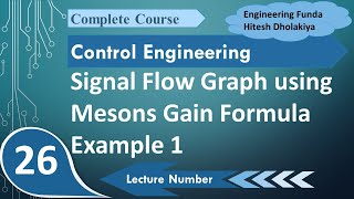 Masons Gain Formula for Signal Flow Graph Steps Process and Example 2 [upl. by Ewnihc]